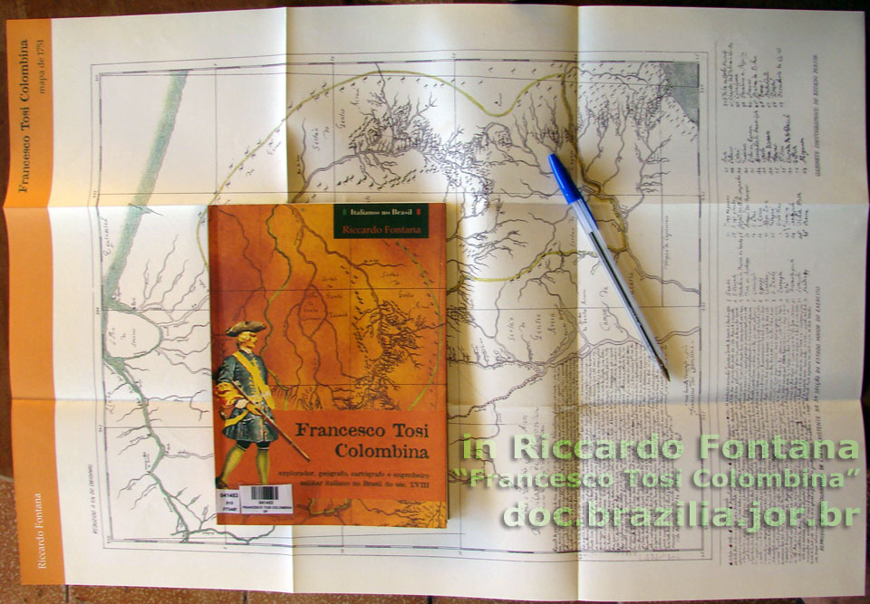 O mapa da nova capitania de Goiás e dos caminhos do planalto central para todas as regiões do Brasil, compilado por Tosi Colombina em 1751