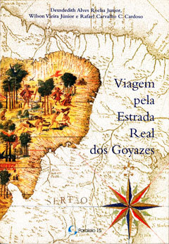 Capa do livro “Viagem pela Estrada Real dos Goyazes”