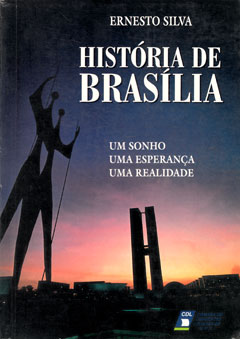 Capa do livro "História de Brasília", de Ernesto Silva